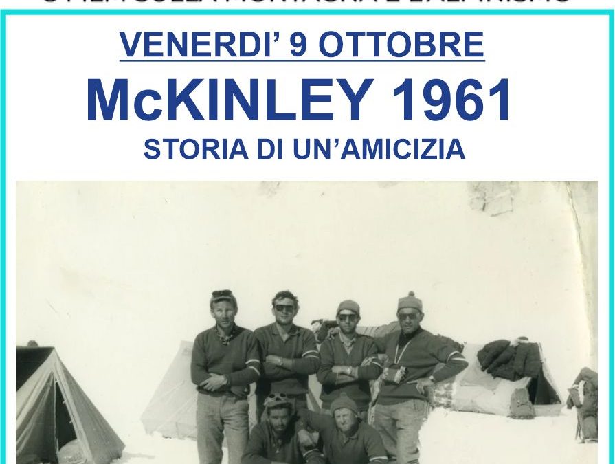 McKINLEY 1961, STORIA DI UN`AMICIZIA